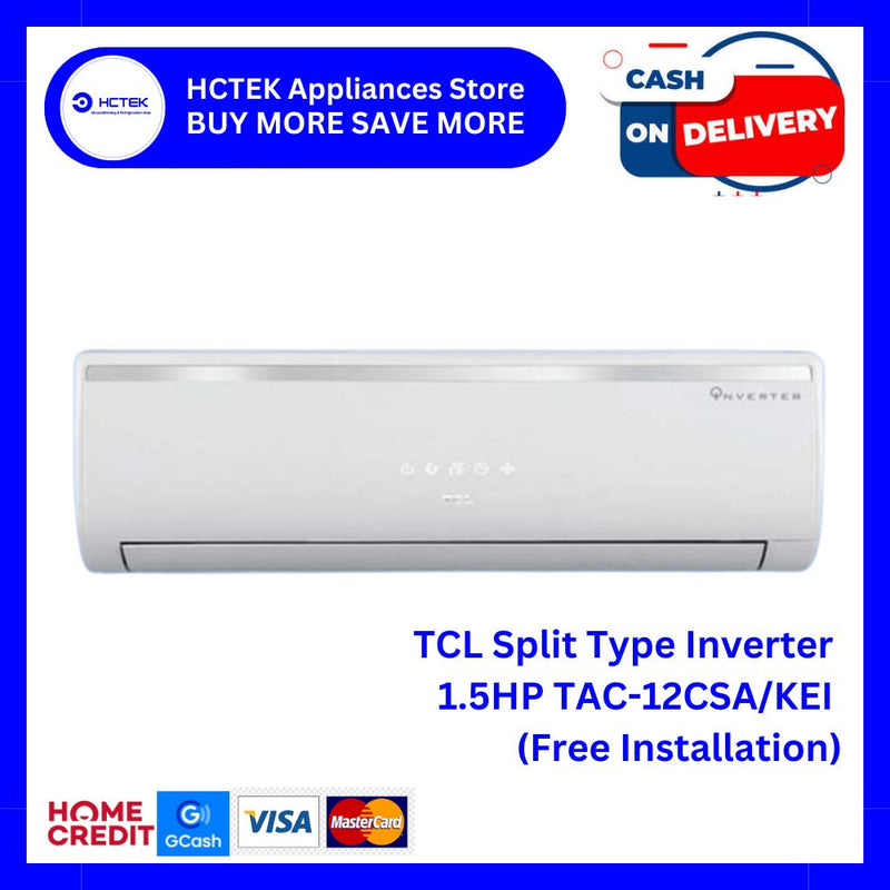 TCL Split Type Inverter 1.5HP TAC-12CSA/KEI (Free Installation)